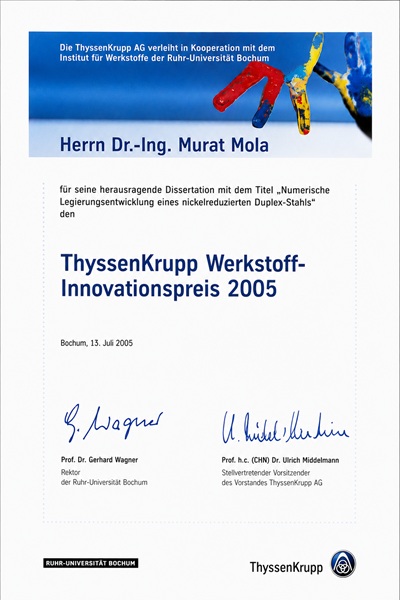 ThyssenKrupp Werkstoff-Innovationspreis 2005 Dr.-Ing. Murat Mola